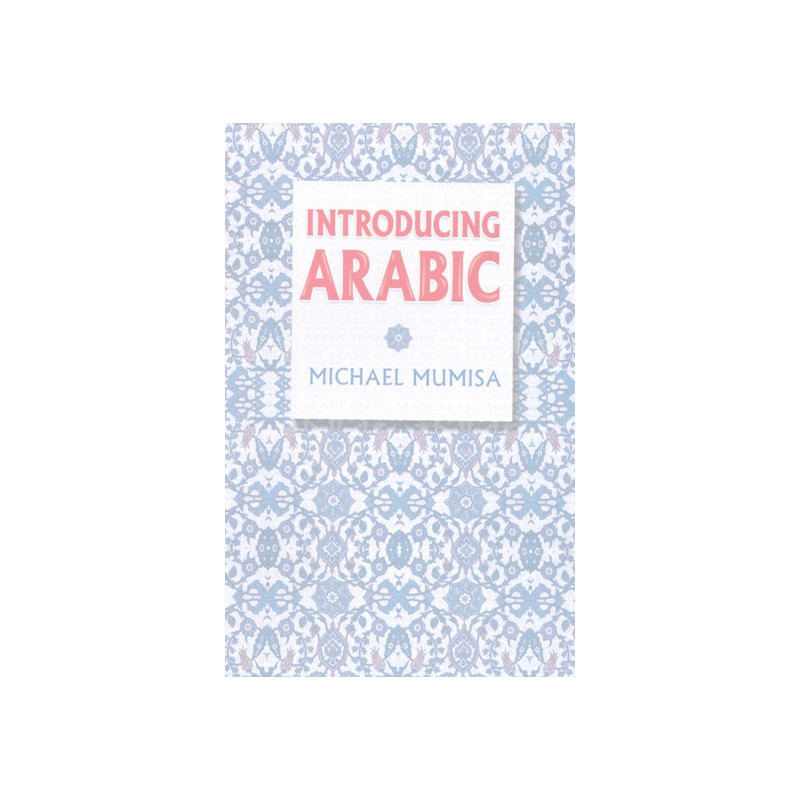 Introducing Arabic Introducing Arabic