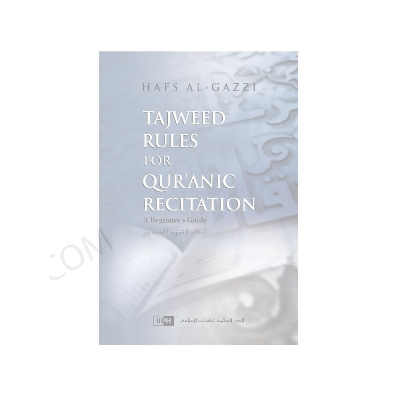 Tajweed Rules for Quranic Recitation Tajweed Rules for Quranic Recitation