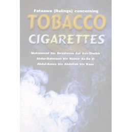 Fataawa concerning Tobacco and Cigarettes