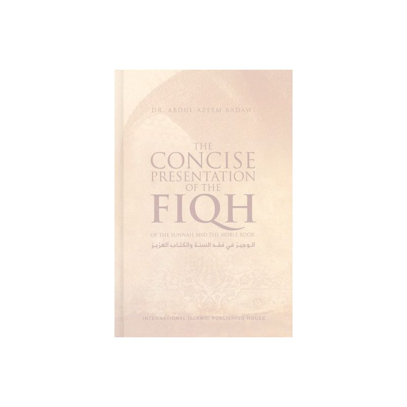 The Concise Presentation of The Fiqh of the Sunnah an Noble Book The Concise Presentation of The Fiqh of the Sunnah an Noble Book