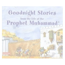 Goodnight Stories from the Life of the Prophet Muhammad ( Childr