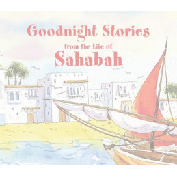 Goodnight Stories from the Lives of Sahabah