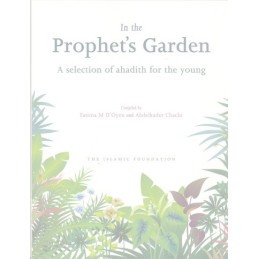 In the Prophet's Garden Hadith for Young People