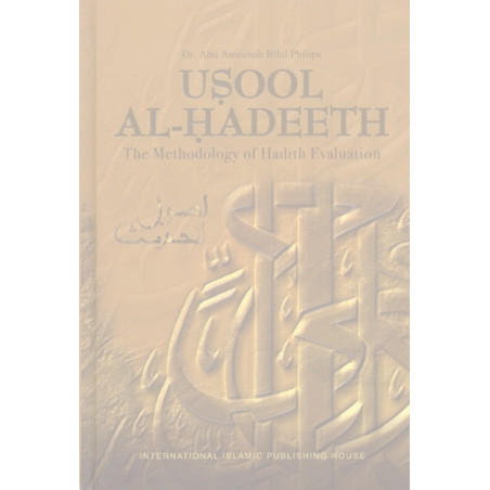 Usool Al Hadeeth The Methodology of Hadith Evaluation