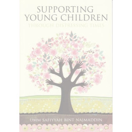 Supporting Young Children Through Distressing Times
