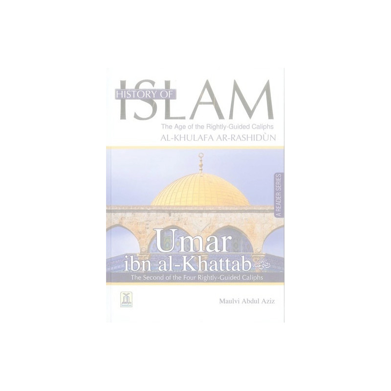 History of Islam Umar Ibn al Khattab