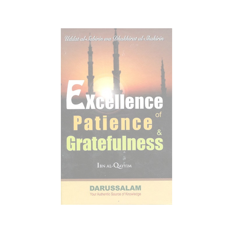Excellence of Patience and Gratefulness Excellence of Patience and Gratefulness