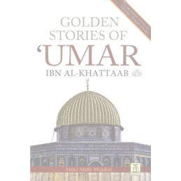 Golden stories of Umar ibn Khattab