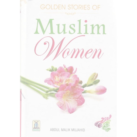 Golden Stories Of Muslim Women