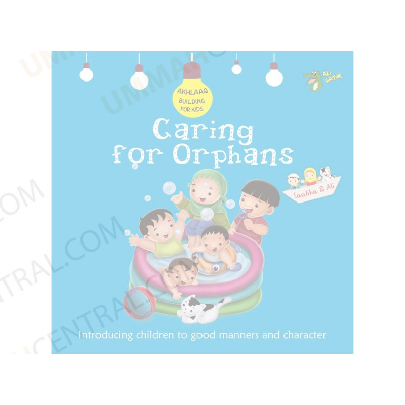 Caring for Orphans Akhlaaq Building Series