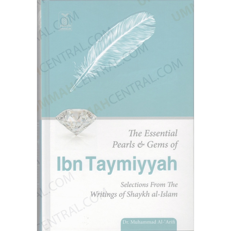 The Essential Pearls and Gems of Ibn Taymiyyah.