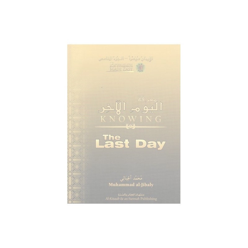 Knowing the Last Day Knowing the Last Day