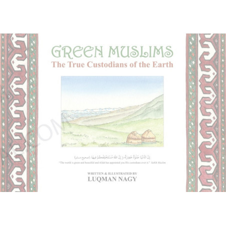 Green Muslims The True Custodians of the Earth