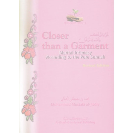 Closer than a Garment The Marriage Series by Muhammad al-Jibaly