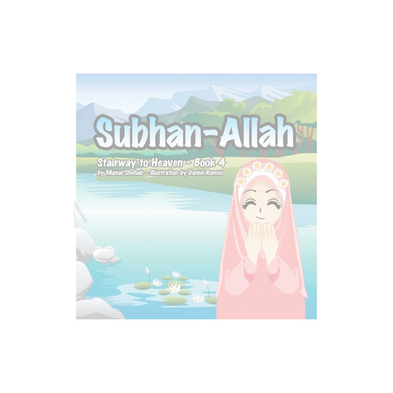 Subhan Allah stairway to Heaven Book 4 Subhan Allah stairway to Heaven Book 4