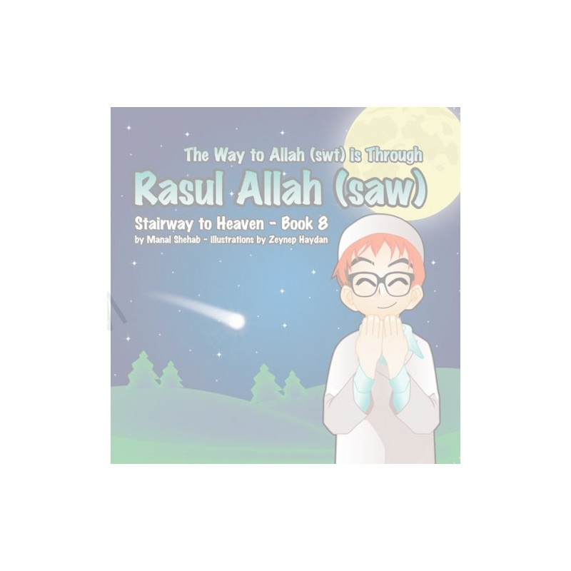 Rasul Allah stairway to Heaven Book 8 Rasul Allah stairway to Heaven Book 8