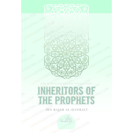 Inheritors of the Prophets by Ibn Rajab al Hanbali
