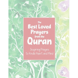 The Best Loved Prayers from the Quran