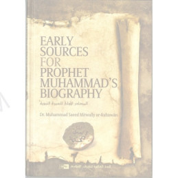 Early Sources for Prophet Muhammed's Biography