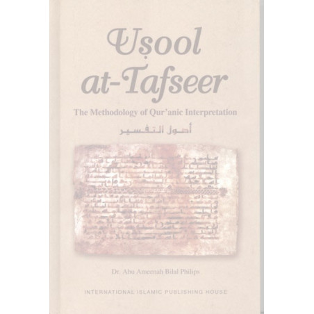 Usool At Tafseer The Methodology of Quranic Interpretation