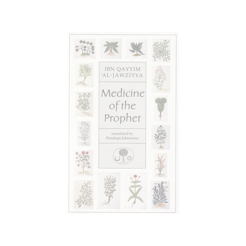 Ibn Qayyim Al Jawziyya Medicine of The Prophet Translated by Penelope Johnstone Ibn Qayyim Al Jawziyya Medicine of The Prophet Translated by Penelope Johnstone