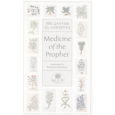 Ibn Qayyim Al Jawziyya Medicine of The Prophet Translated by Penelope Johnstone
