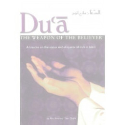 Dua the Weapon of the Believer