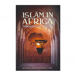 ISLAM IN AFRICA THROUGHOUT HISTORY