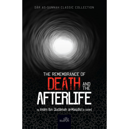 The Remembrance of Death And the Afterlife