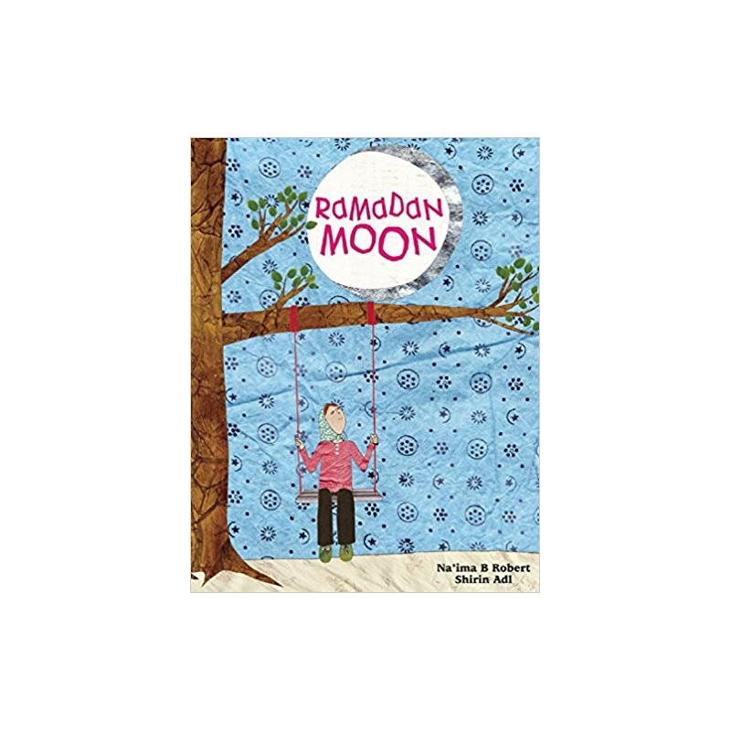Ramadan Moon by Naima Roberts Ramadan Moon by Naima Roberts