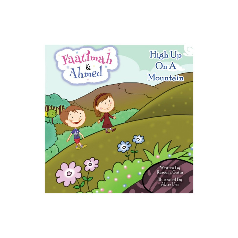 Faatimah & Ahmed High up on A Mountain by Razeena Gutta