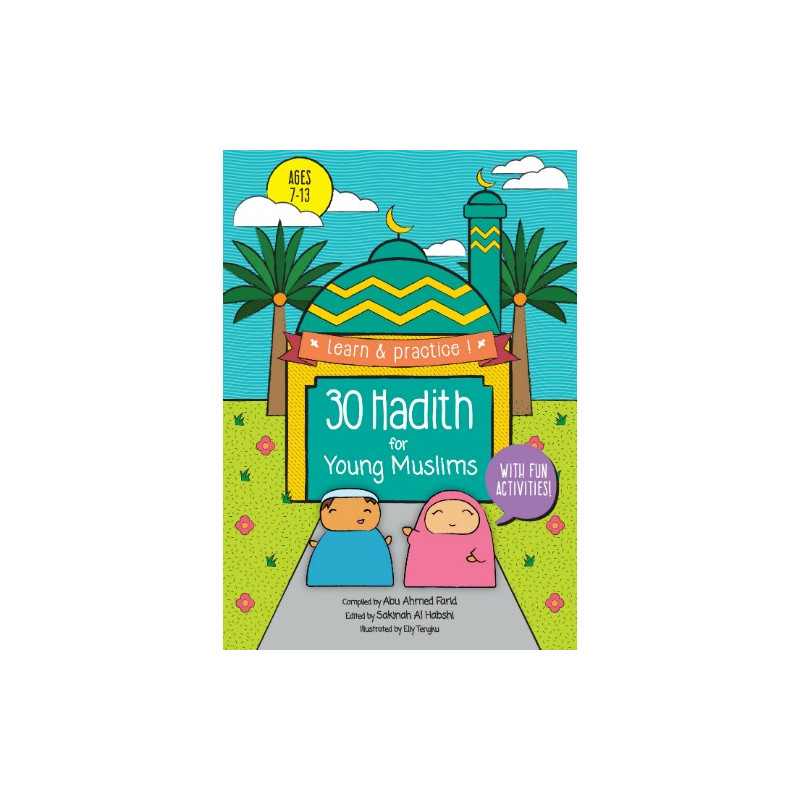 30 Hadith For Young Muslims 30 Hadith For Young Muslims