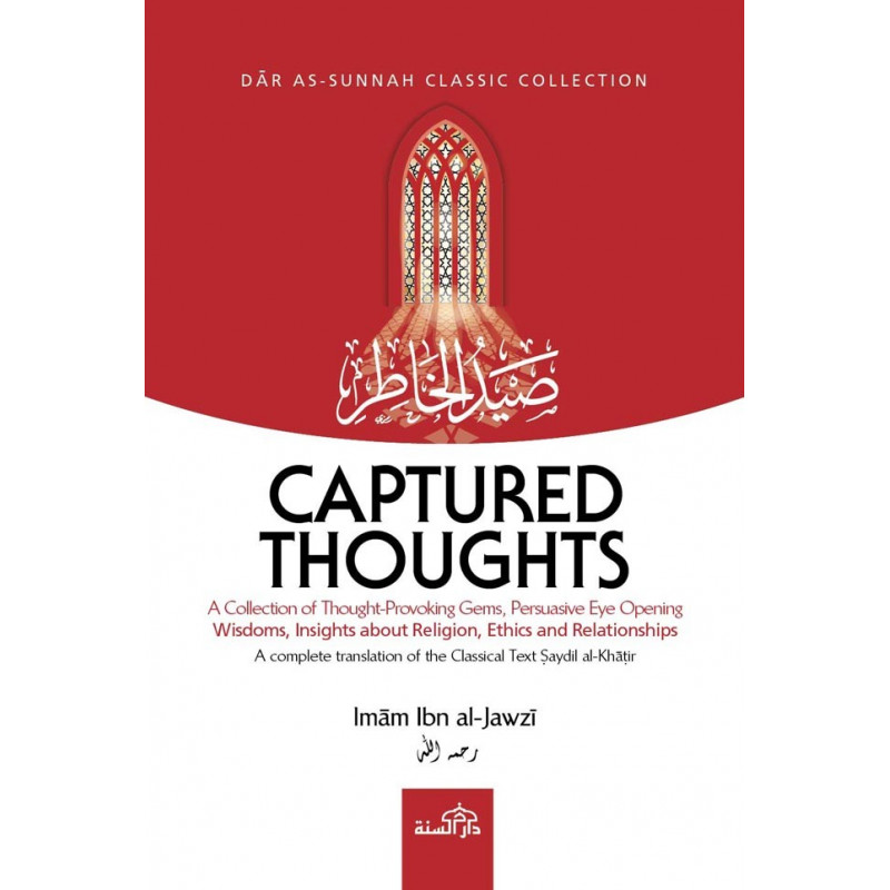 Captured Thoughts By Imam Ibn Jawzi Thought-Provoking Gems