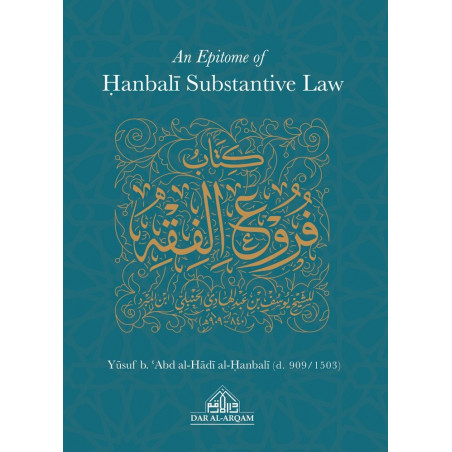 An Epitome of Hanbali Substantive Law by Ibn Abd al-Hadi