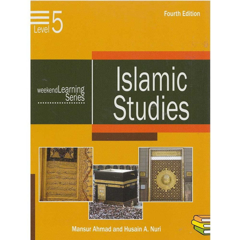 Islamic Studies Level 5 Weekend Learning Series Islamic Studies Level 5 Weekend Learning Series