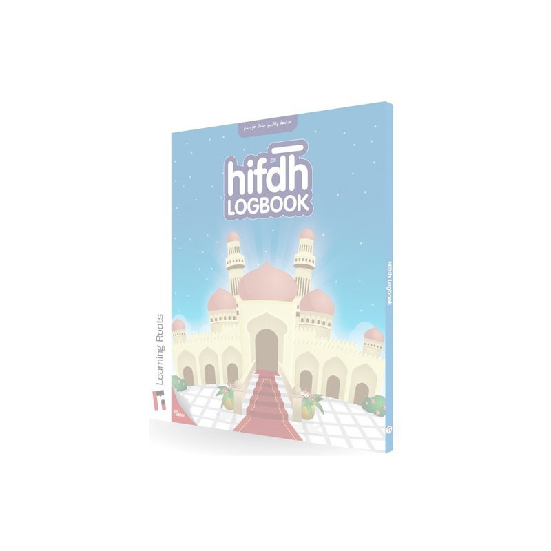 Hifdh Logbook by Learning Roots Hifdh Logbook by Learning Roots