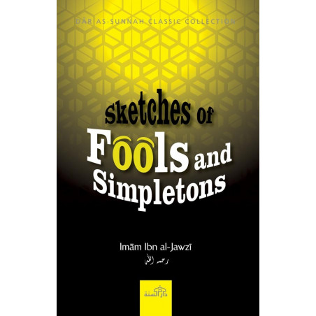 Sketches of Fools and Simpletons By Imam Ibn Jawzi