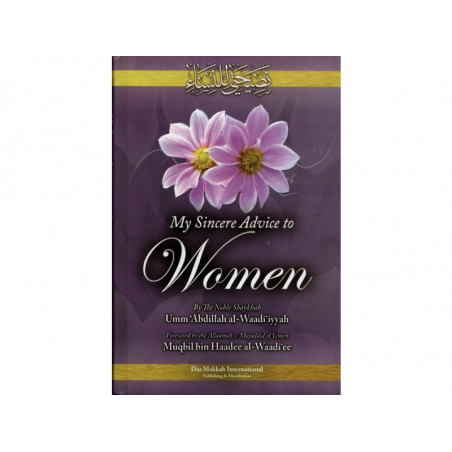 My sincere Advice to Women by Umm Abdillah al-Waadiyyah HB