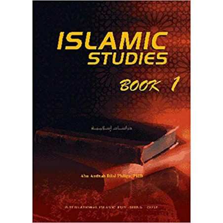 Islamic Studies Series Book One by Dr. Bilal Philips