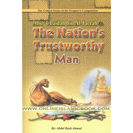 The Nations Trustworthy Abu Ubaidah bin Al Jarrah