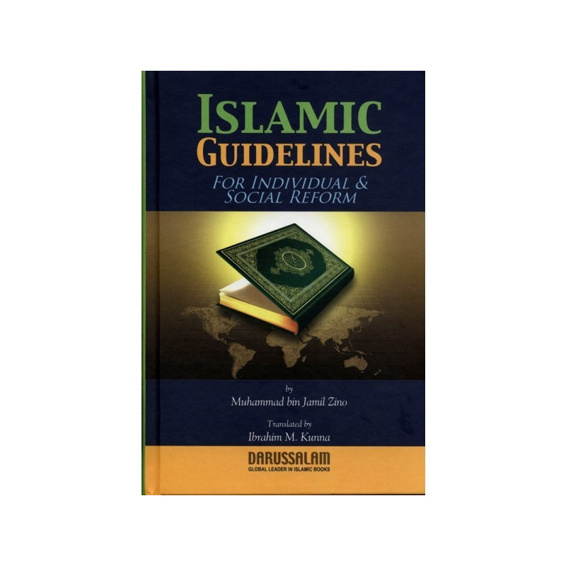 Islamic Guidlines For Individual and Social Reform Islamic Guidlines For Individual and Social Reform