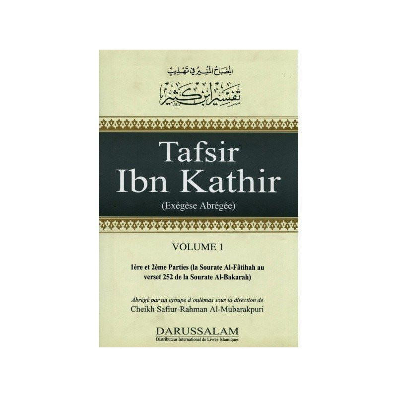 Tafsir Ibn Kathir Volume 1 French Tafsir Ibn Kathir Volume 1 French