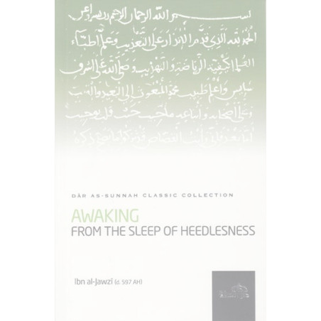 Awaking From the Sleep of Heedlessness by Ibn Al Jawzi