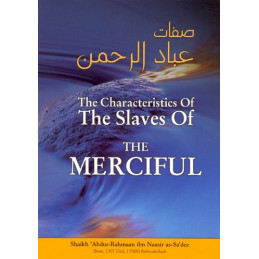 The Characteristics of The Slaves of The Merciful
