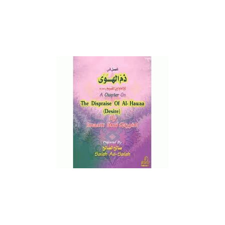 The Dispraise of Desire Al Hawaa