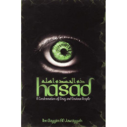 Hassad- A Condemnation Of Envy & Envious People