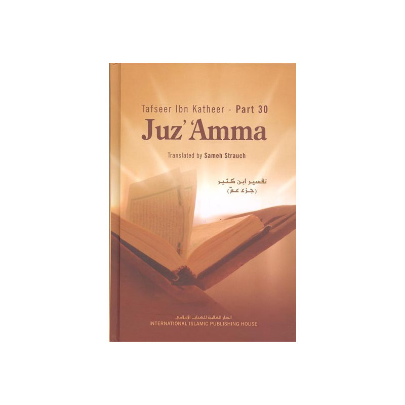 Tafseer ibn Katheer Part 30 Juz Amma Tafseer ibn Katheer Part 30 Juz Amma