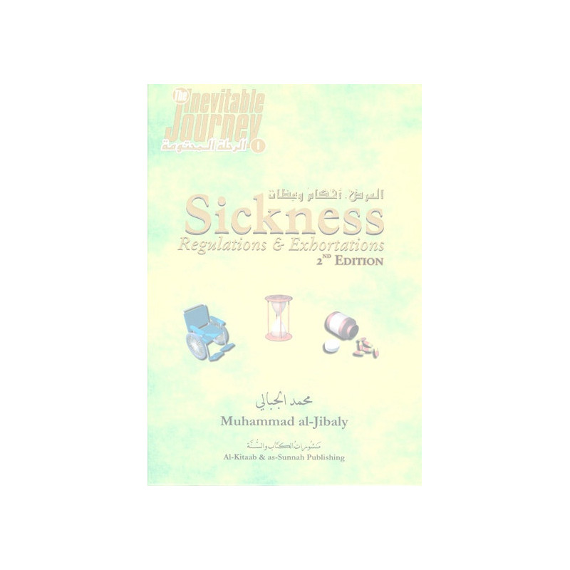Sickness Regulation and Exhortations Sickness Regulation and Exhortations