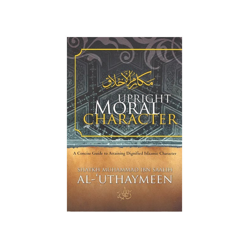Upright Moral Character Upright Moral Character