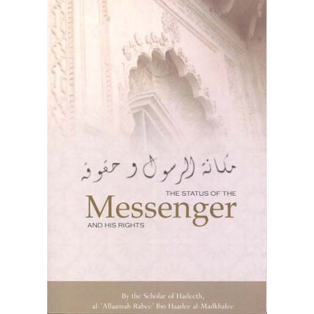 The Status of the Messenger and His Rights